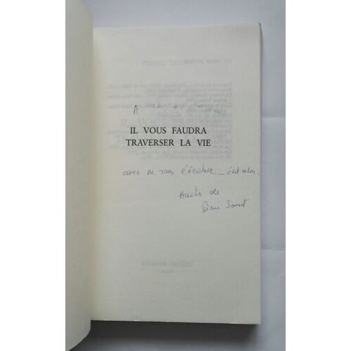 Pierre Sansot Il Vous Faudra Traverser La Vie Signé Par L'auteur 1999 Grasset