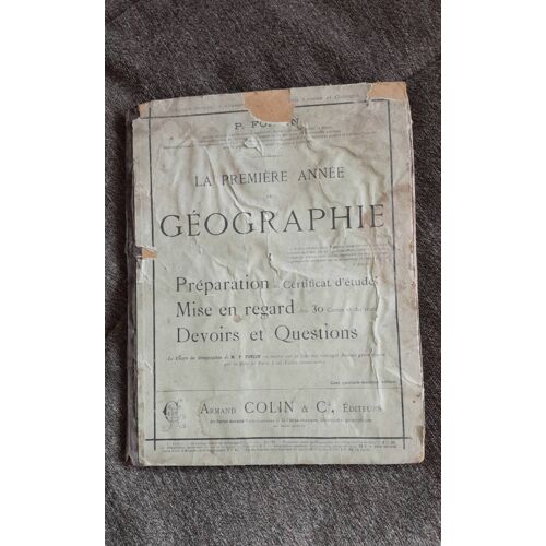 La Première Année De Géographie - P. Foncin