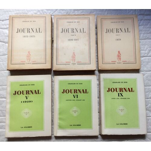 Charles Du Bos, Journal Vol. Ii, Iii, Iv, V, Vi & Ix [Éditions Corréa Puis La Colombe-Vieux Colombier]