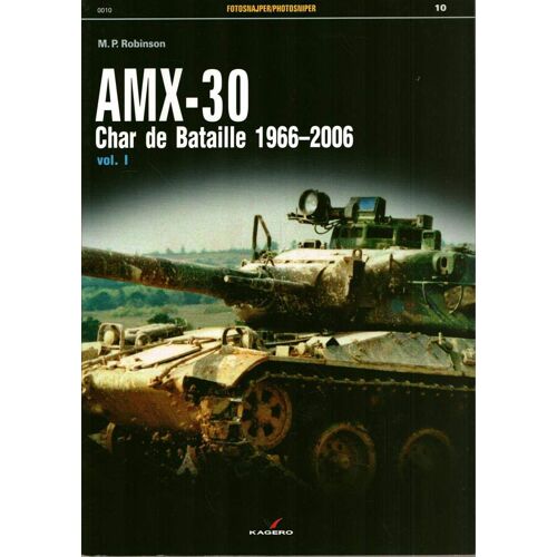 Amx 30 Char De Bataille 1966-2006 Robinson Vol1+2