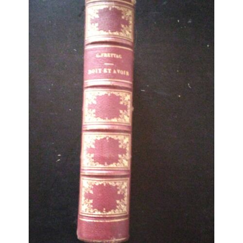 Doit Et Avoir Par G. Freytac (Édition De 1860)