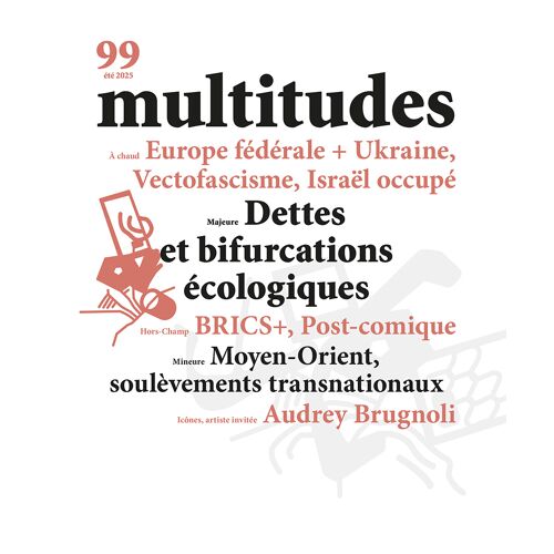 Multitudes N°99 Été 2025