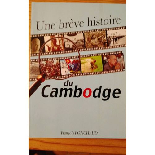 Une Breve Histoire Du Cambodge François Ponchaud