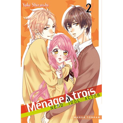 Ménage À Trois - Tome 2