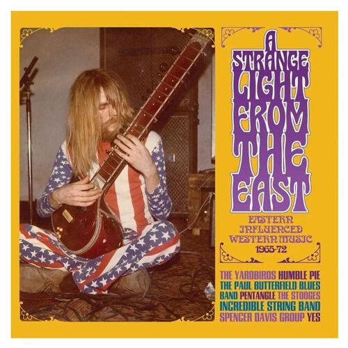 Eastern Influenced Western Music 1965-72 - A Strange Light From The East - Cd Album