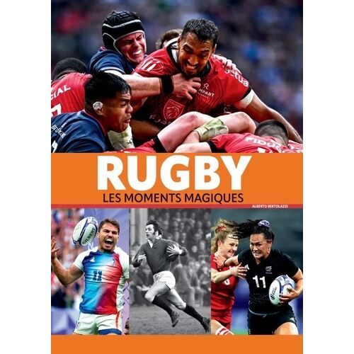 Rugby - Les Moments Magiques