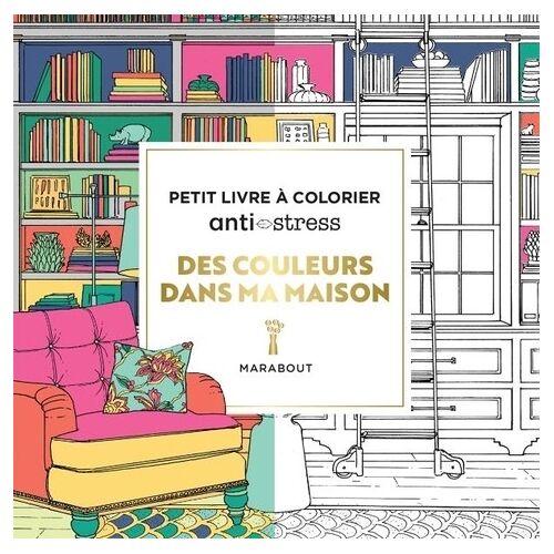 Des Couleurs Dans Ma Maison - Carnet De Coloriage & Décoration Intérieure