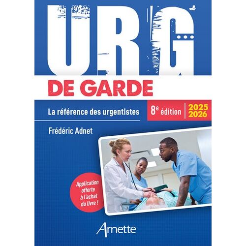 Urg' De Garde - La Référence Des Urgentistes