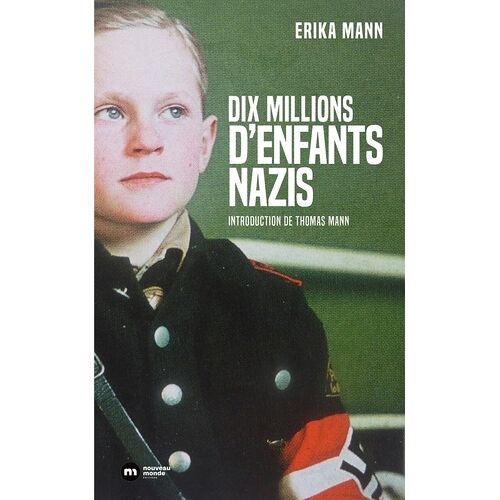 Dix Millions D'enfants Nazis