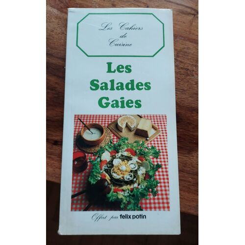 Salades Gaies Cahier De Cuisine Felix Potin