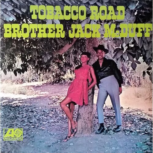 Brother Jack Mcduff - Tobacco Road