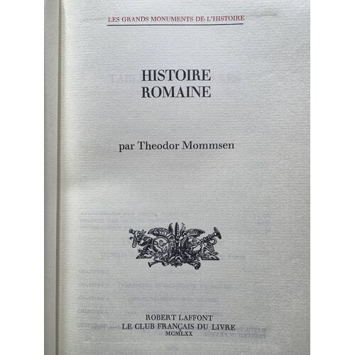 Theodor Momssen - Histoire Romaine