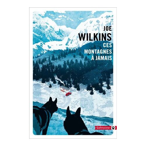Ces Montagnes À Jamais