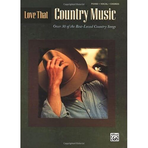 Love That Country Music: Piano/ Vocal/ Chords (Love That...)
