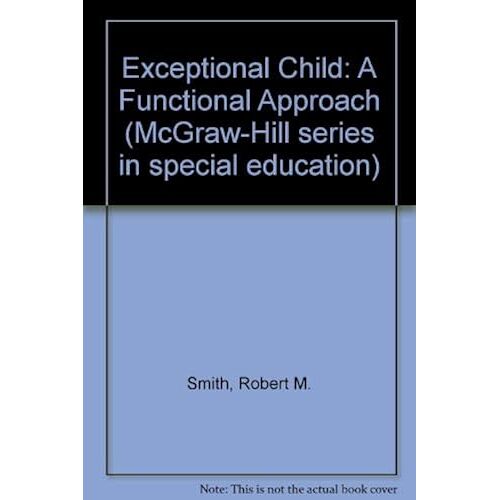 Exceptional Child: A Functional Approach
