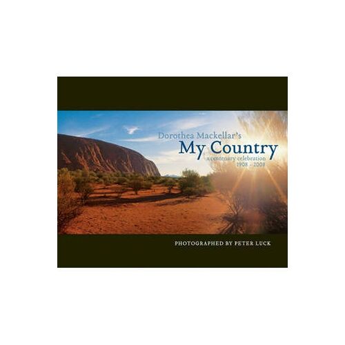 My Country: A Centenary Celebration 1908 - 2008