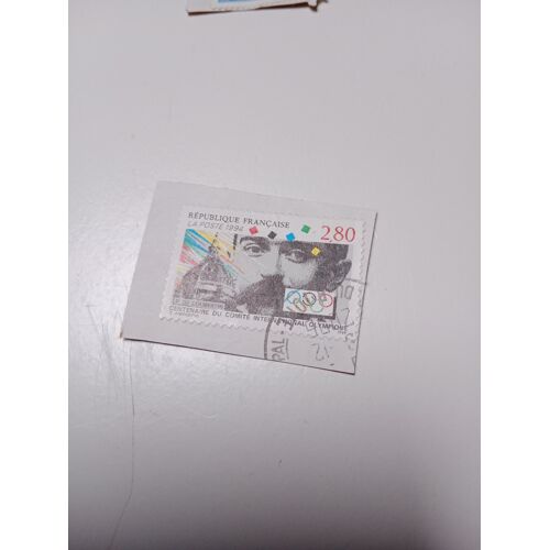 Timbre Français Oblitéré 2,80 Yvert N° 2889 Centenaire Création Des J.O. Visage P De Coubertin Coupole De La Sorbonne De 1994