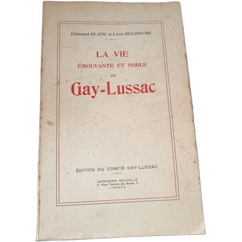 La Vie Émouvante Et Noble De Gay-Lussac