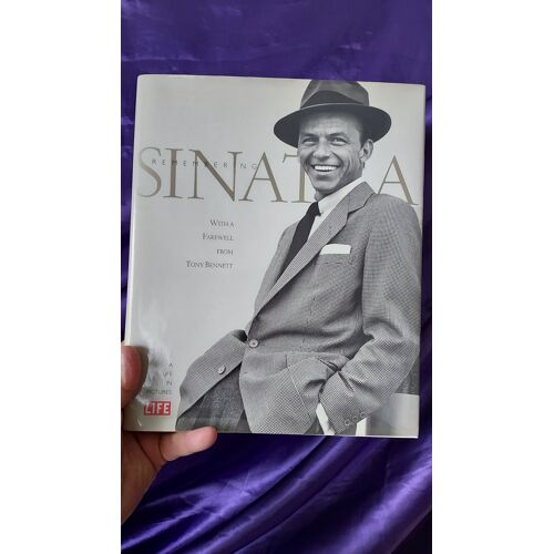 Remembering Sinatra A Life In Pictures Life Livre Illustré 1998 Usa 128 Pages 826 Grammes