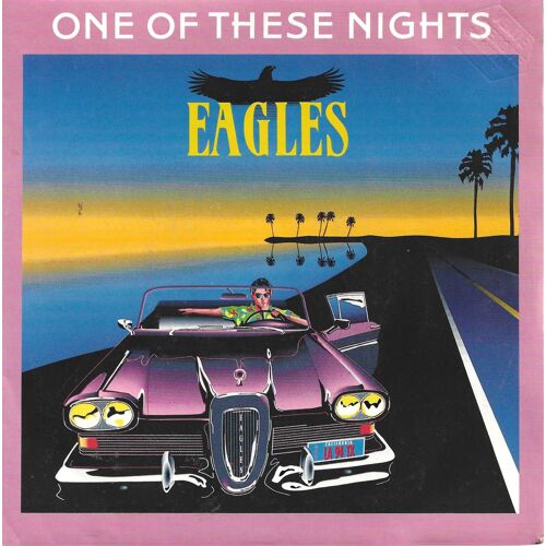 Eagles "One Of These Nights" Vinyle 45 T 17 Cm - Single È Elektra Records - Wea Music - 1975