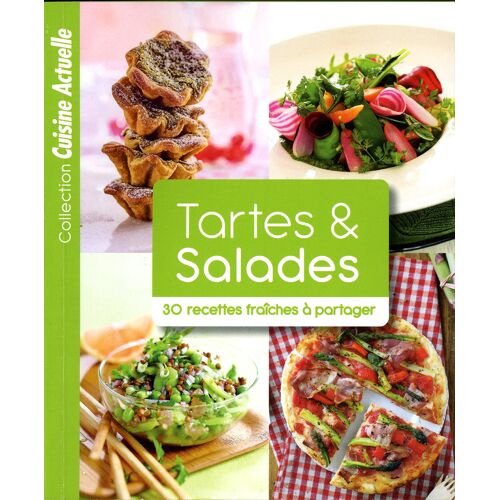 Tartes Et Salades 30 Recettes