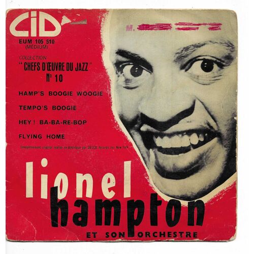 Lionel Hampton : Chefs D'?uvre Du Jazz N° 10 - Hamp'S Boogie Woogie - Tempo'S Boogie / Ney ! Ba-Ba-Re-Bop - Flying Home