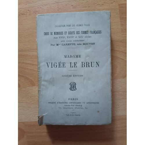 Madame Vigée Le Brun - Collection Pour Les Jeunes Filles