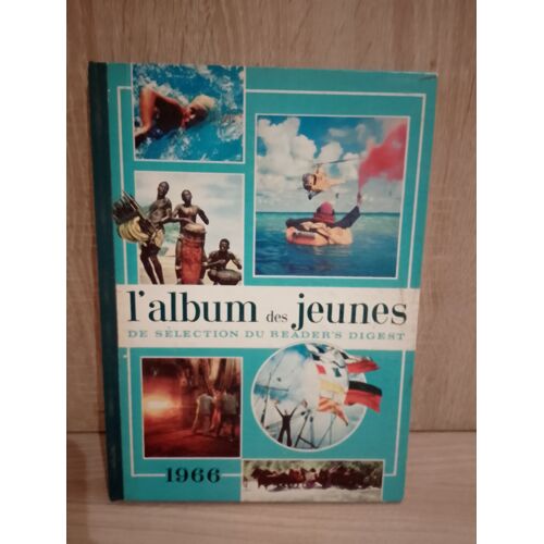 L'Album Des Jeunes, 1966( De La Selection De Reader'S Digest)