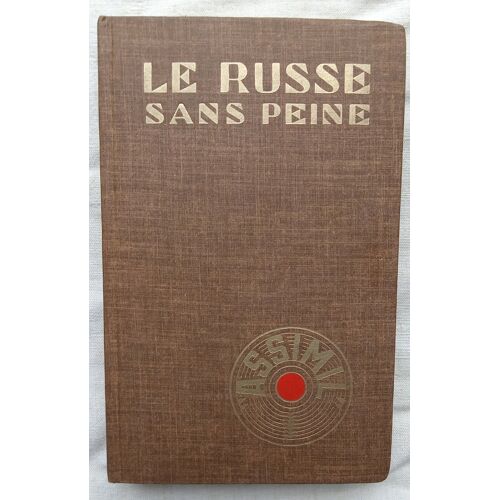 A. Cherel, Le Russe Sans Peine, Méthode Quotidienne Assimil, 1971