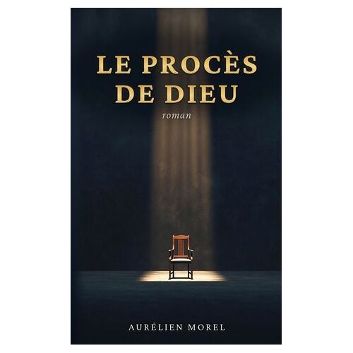 Le Procès De Dieu