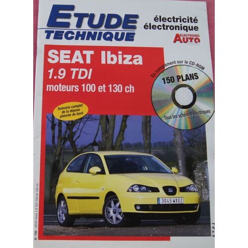 Electronic Auto Volt - Etude Technique - 798 - Seat Ibiza Iii 1.9 Tdi