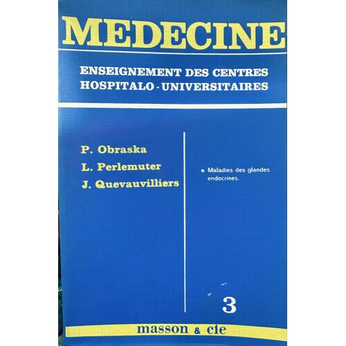 Livre De Médecine Collector 1970 Sur Les Maladies Des Glandes Endocrines, Synthétique Et Illustré D’Époque. 