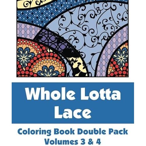 Whole Lotta Lace Coloring Book Double Pack (Volumes 3 & 4)
