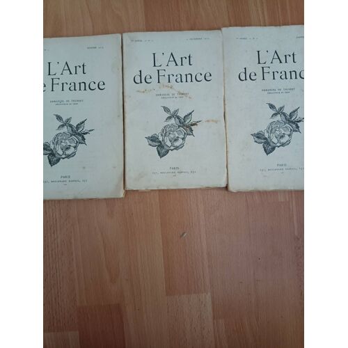 Revue L'Art De France 1ère Année N°5, 6 Et 7 De Décembre 1913 À Février 1914