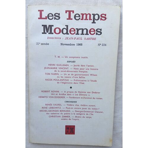 (Revue), Les Temps Modernes, N°234, Novembre 1965 : Henri Guillemin : Jaurès Dans L'Action / Jean-Marie Vincent : Note Pour Une Histoire De La Social-Démocratie Française...