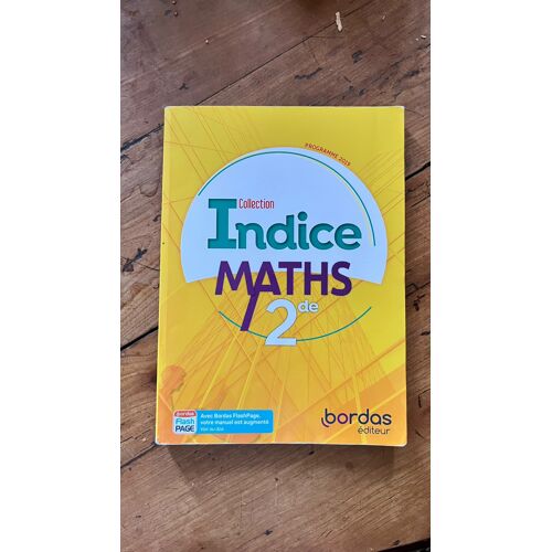 Manuel Scolaire - Indice Maths 2de Seconde Bordas Lycée Général