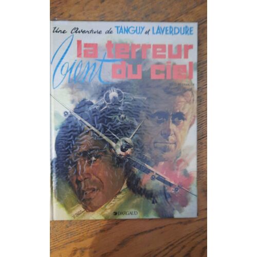 Une Aventure De Tanguy Et Laverdure La Terreur Vient Du Ciel