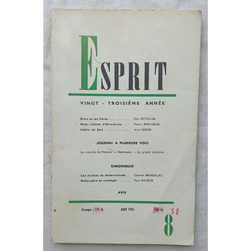 (Revue), Esprit, N° 8, Aout 1955 : Elio Vittorini : Erica Et Ses Frères / Pierre Emmanuel : Nous Enfants D'Hiroshima / Jean Vagne : Lettre Du Jura...
