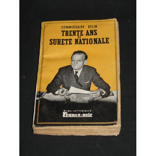 Trente Ans De Sûreté Nationale