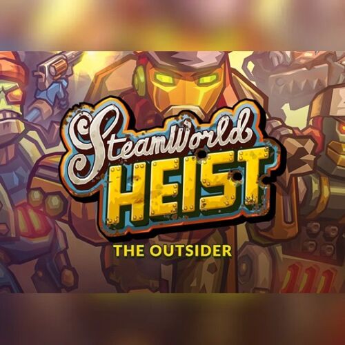 SteamWorld Heist: The Outsider (DLC) (PC) Steam Key - GLOBAL