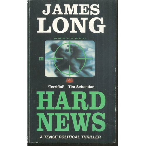 Hard News. James Long. Signet Books
