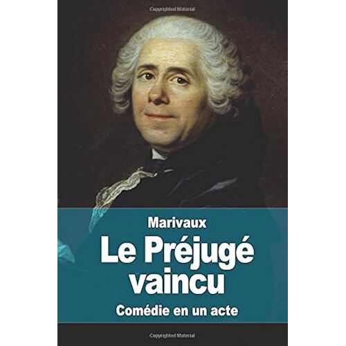 Le Prejuge Vaincu
