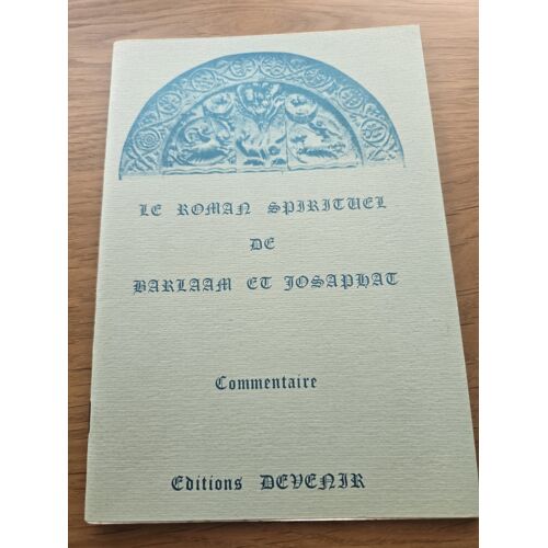 Le Roman Spirituel De Barlaam Et Josaphat_Commentaire De Simone Hannedouche