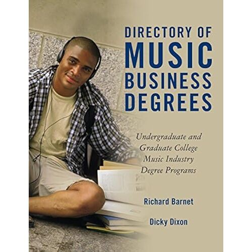 Directory Of Music Business Degrees: Undergraduate And Graduate College Music Industry Degree Programs