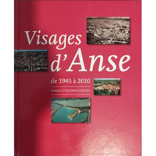 Visages D'Anse De 1945 À 2010