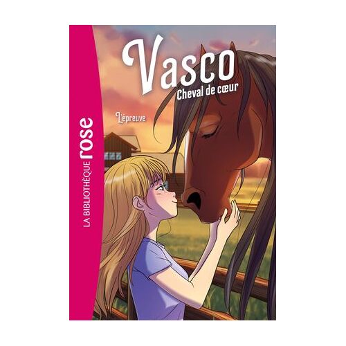 Vasco, Cheval De Coeur, Tome 05 - L'épreuve