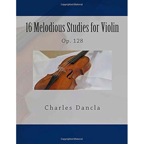 16 Melodious Studies For Violin, Op. 128