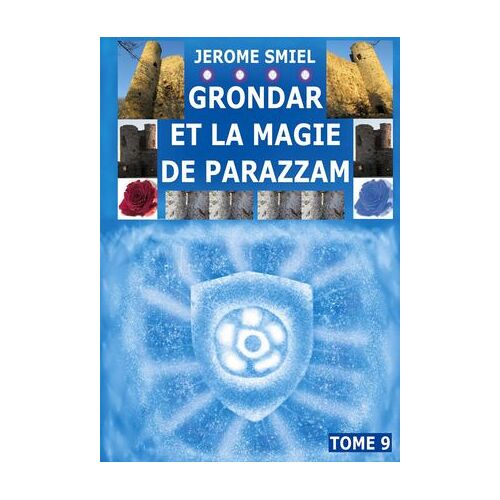 Grondar Et La Magie De Parazzam