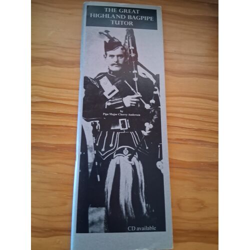 Méthode De Cornemuse Écossaise - The Great Highland Bagpipe Tutor