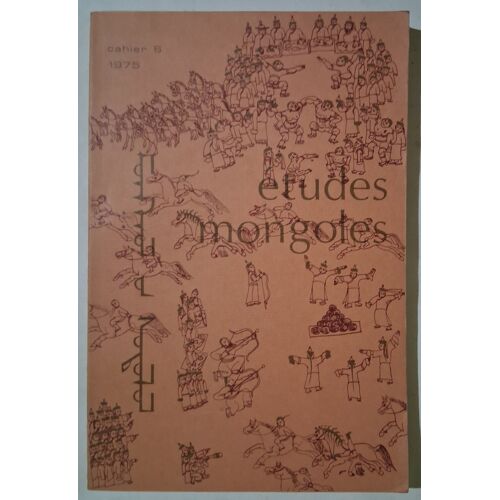 Etudes Mongoles - Cahier 6 - 1975